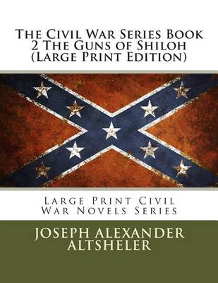 Book cover for The Civil War Series Book 2 the Guns of Shiloh