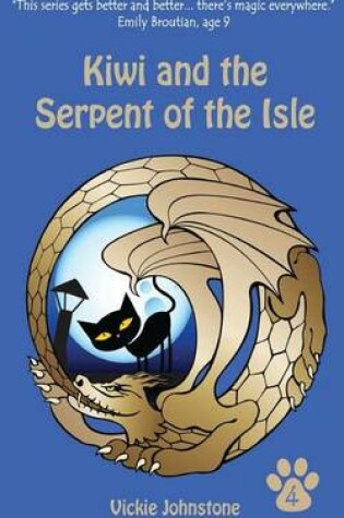 Cover of Kiwi and the Serpent of the Isle