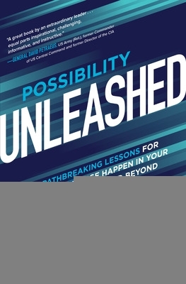 Book cover for Possibility Unleashed: Pathbreaking Lessons for Making Change Happen in Your Organization and Beyond