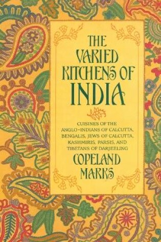 Cover of The Varied Kitchens of India
