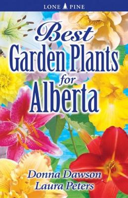 Book cover for Best Garden Plants for Alberta