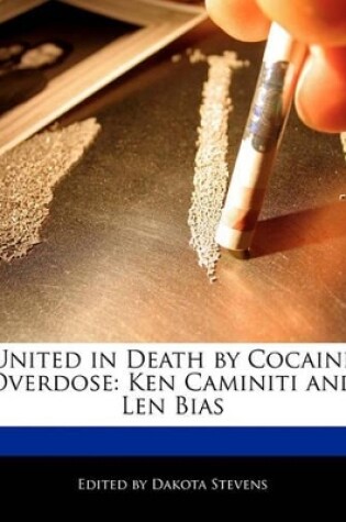 Cover of United in Death by Cocaine Overdose