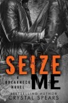 Book cover for Seize Me