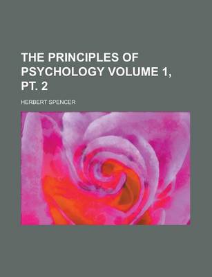 Book cover for The Principles of Psychology Volume 1, PT. 2