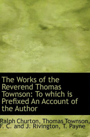 Cover of The Works of the Reverend Thomas Townson