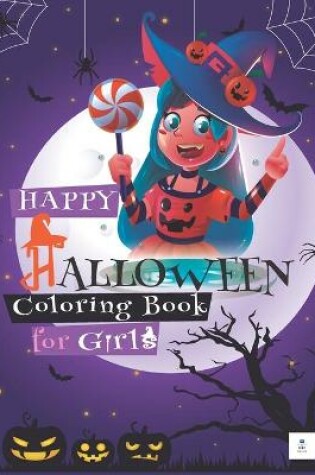 Cover of HAPPY HALLOWEEN Coloring Book for Girls