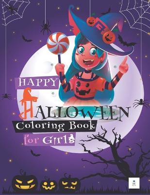 Book cover for HAPPY HALLOWEEN Coloring Book for Girls