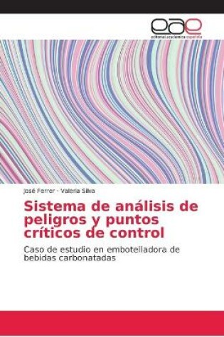 Cover of Sistema de análisis de peligros y puntos críticos de control