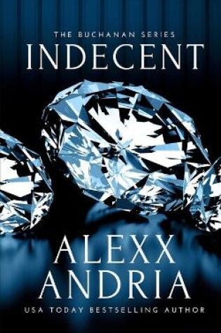 Cover of Indecent (Billionaire romance)