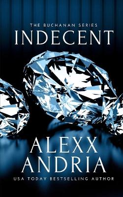Book cover for Indecent (Billionaire romance)