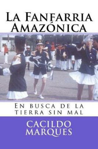 Cover of La Fanfarria Amazonica