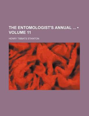 Book cover for The Entomologist's Annual (Volume 11)