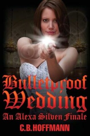 Cover of Bulletproof Wedding