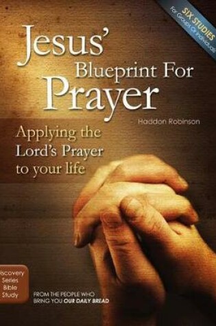 Cover of Jesus' Blueprint for Prayer