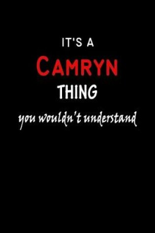 Cover of It's a Camryn Thing You Wouldn't Understandl