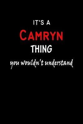 Book cover for It's a Camryn Thing You Wouldn't Understandl