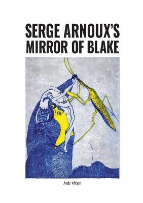 Book cover for Serge Arnoux's Mirror of Blake