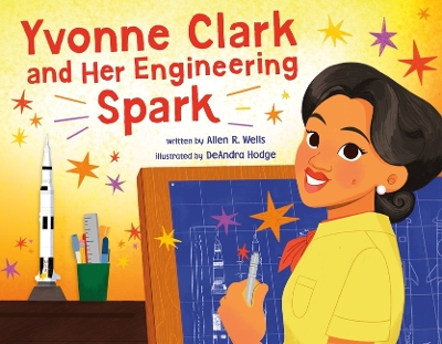Book cover for Yvonne Clark and Her Engineering Spark
