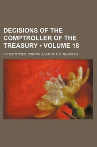 Cover of Decisions of the Comptroller of the Treasury (Volume 18)