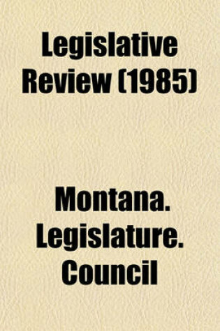 Cover of Legislative Review (1985)