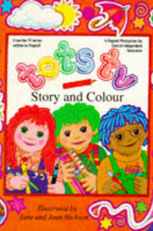 Cover of "Tots TV" Story and Colour