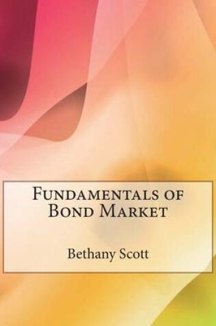 Cover of Fundamentals of Bond Market