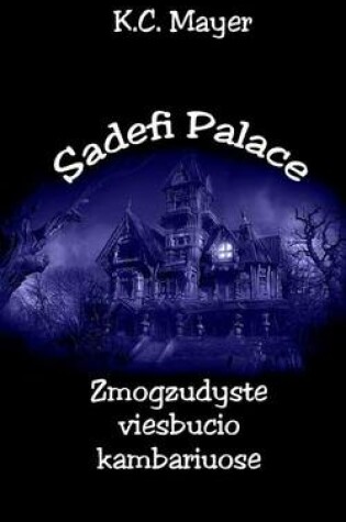 Cover of Sadefi Palace Zmogzudyste Viesbucio Kambariuose