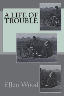 Book cover for A Life of Trouble