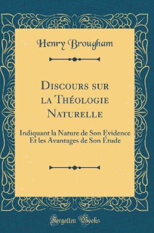 Cover of Discours Sur La Théologie Naturelle