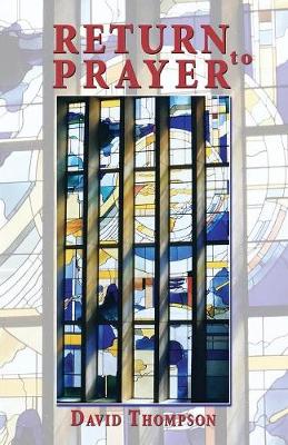 Book cover for Return to Prayer