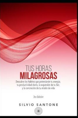 Cover of Tus Horas Milagrosas