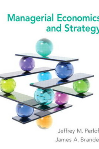 Cover of Managerial Economics and Strategy