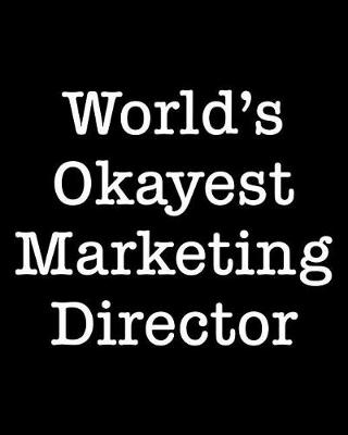 Book cover for World's Okayest Marketing Director