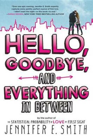 Cover of Hello, Goodbye, and Everything in Between
