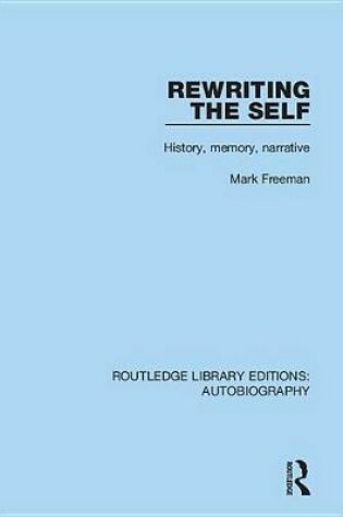 Cover of Rewriting the Self