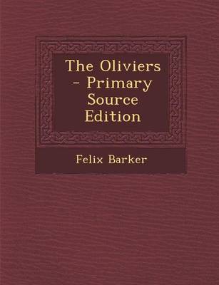 Book cover for The Oliviers - Primary Source Edition