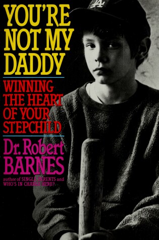 Cover of You're Not My Daddy