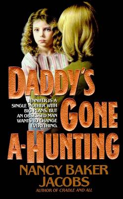 Book cover for Daddy's Gone a-Hunting