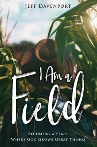 Cover of I am a Field