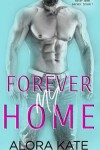 Book cover for Forever My Home