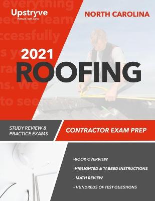 Book cover for 2021 North Carolina Roofing Contractor Exam Prep