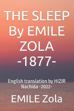 Cover of THE SLEEP By EMILE ZOLA -1877-