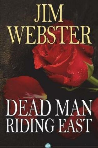 Cover of Dead Man Riding East