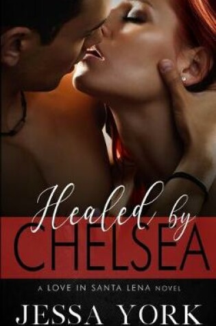 Cover of Healed By Chelsea