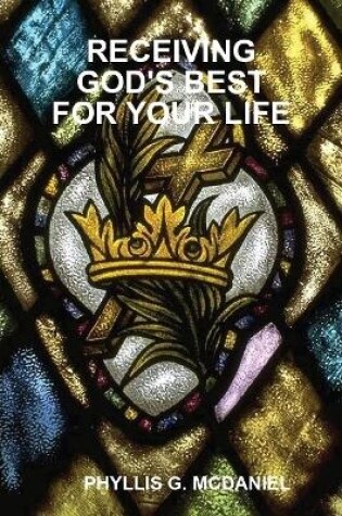 Cover of Receiving God's Best for Your Life