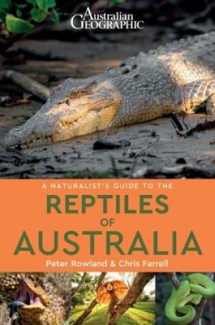 Cover of A Naturalist's Guide to the Reptiles of Australia