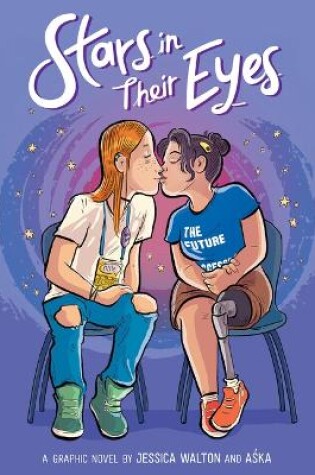 Cover of Stars in Their Eyes: A Graphic Novel