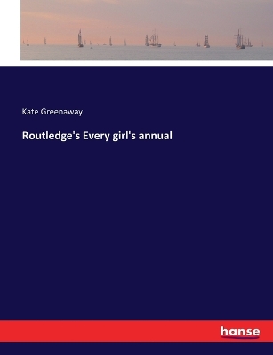 Book cover for Routledge's Every girl's annual
