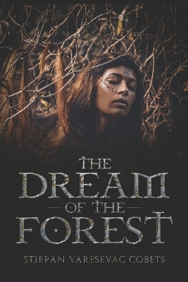 Book cover for The dream of the forest