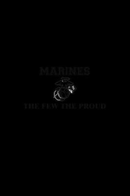 Book cover for Marines The Few. The Proud.